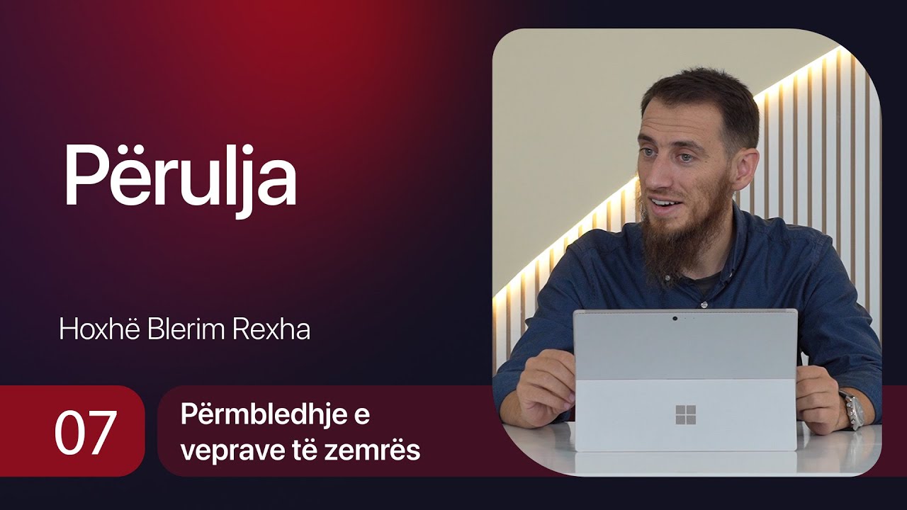 07. Përulja - Hoxhë Blerim Rexha