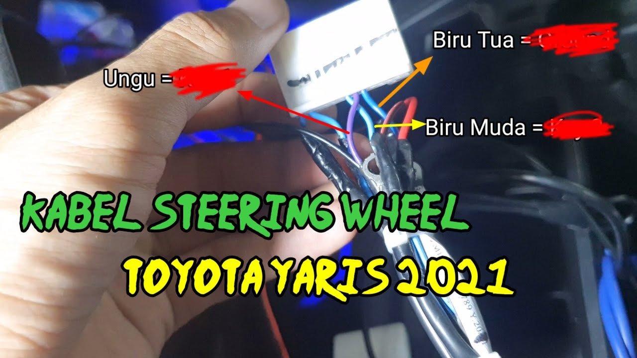 Kabel Steering Wheel Toyota Yaris 2021 dan Pemasangan Android Toyota Yaris 2021