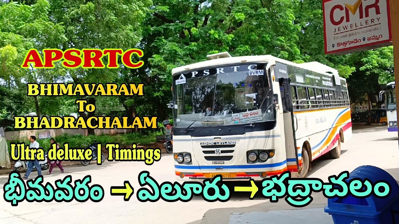 భీమవరం To భద్రాచలం | APSRTC ULTRA DELUXE BUS TIMINGS | BHADRACHALAM To BHIMAVARAM @Rtcbuses