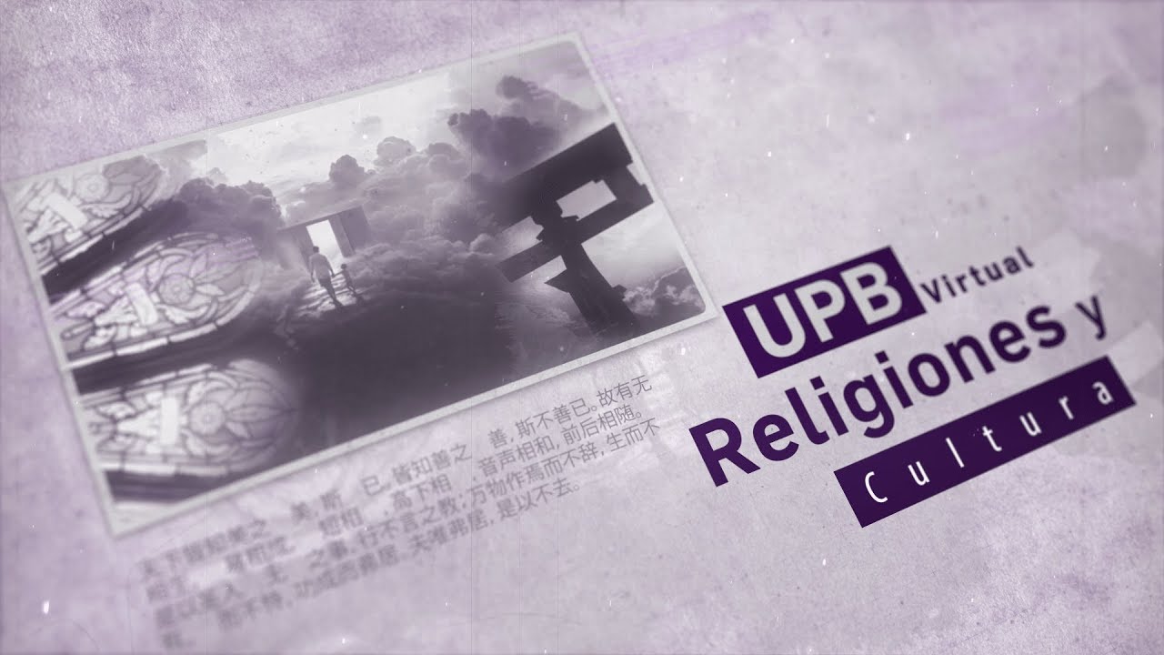 El Cristianismo - Religiones y Cultura - UPB Humanista