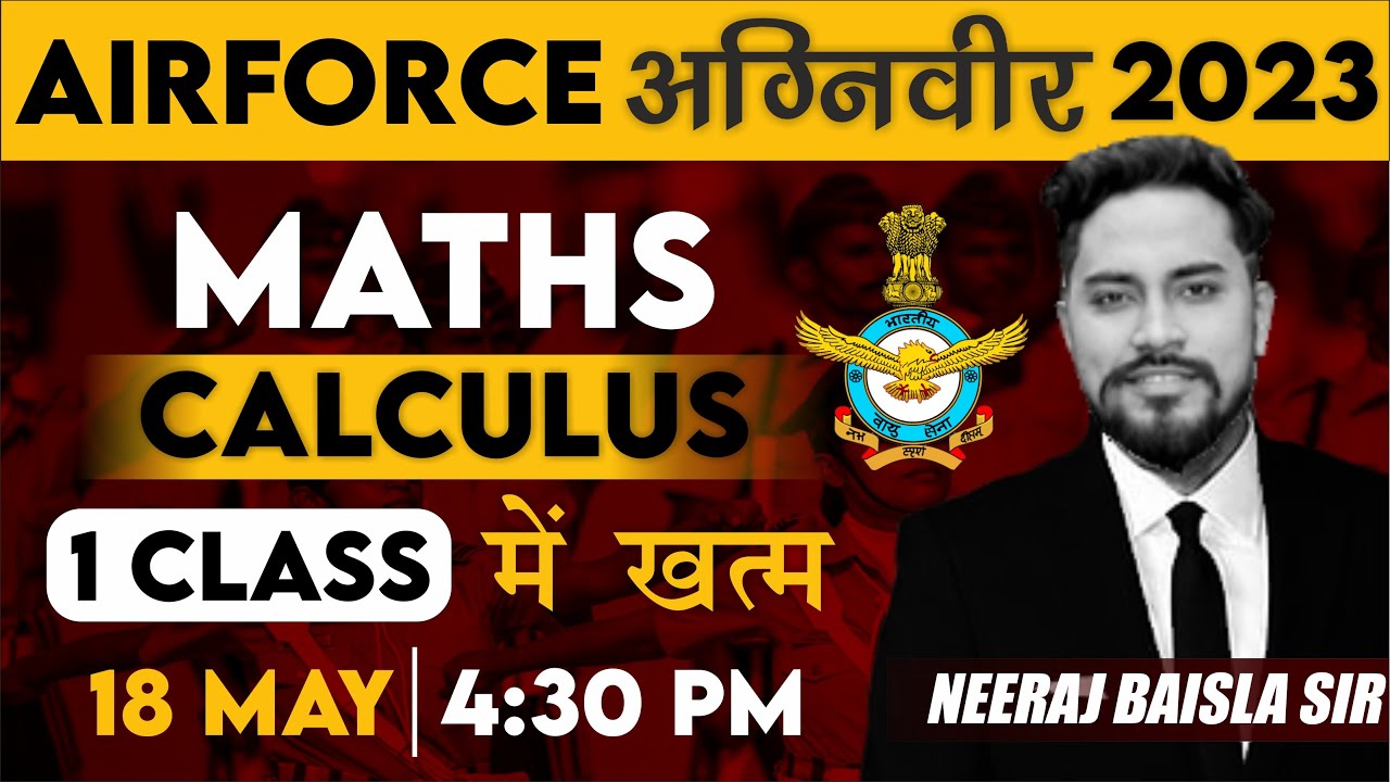 AIRFORCE अग्निवीर 2023 एक CLASS  में खत्म | CALCULUS MARATHON |TARGET 25/25 NEERAJ SIR