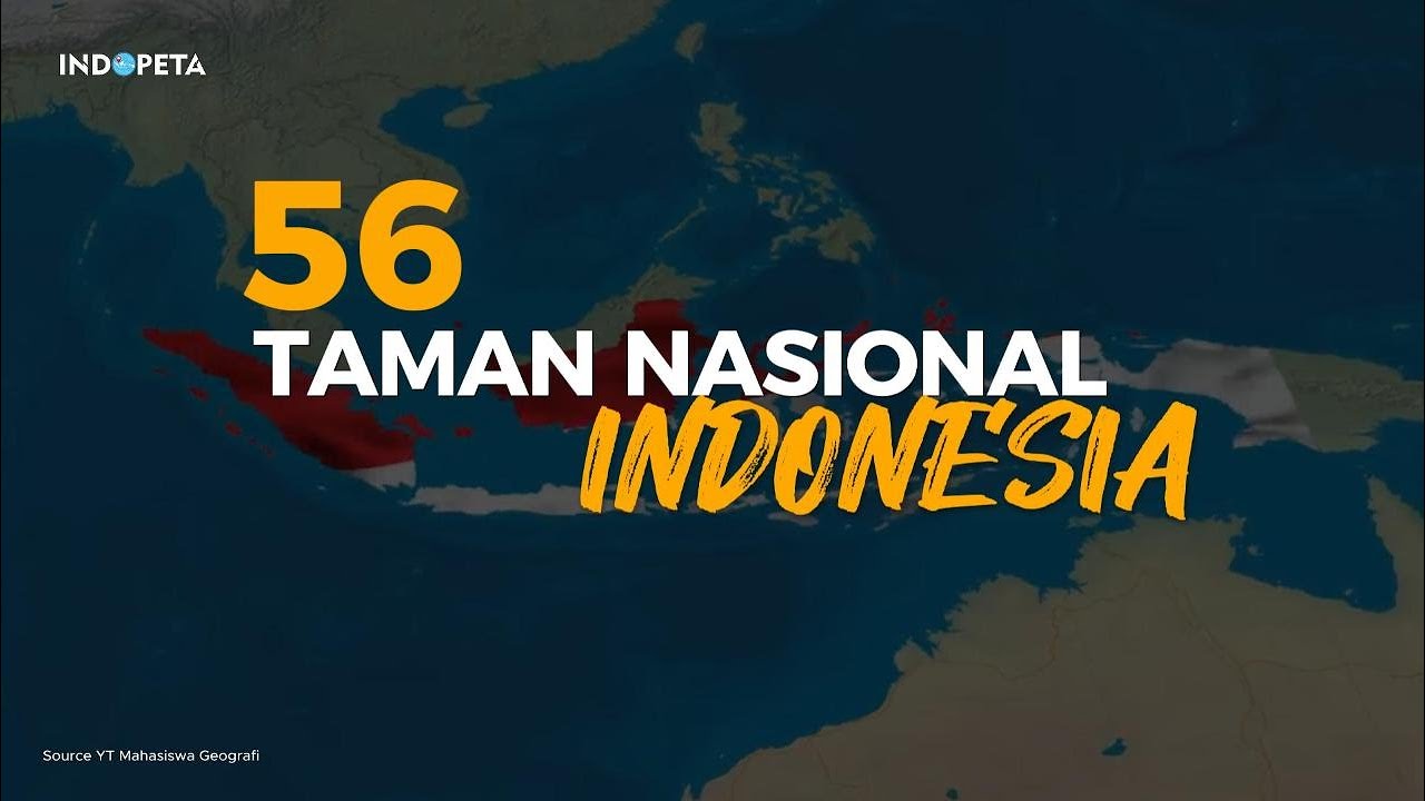 Daftar 56 taman nasional di Indonesia Yang wajib kalian Ketahui