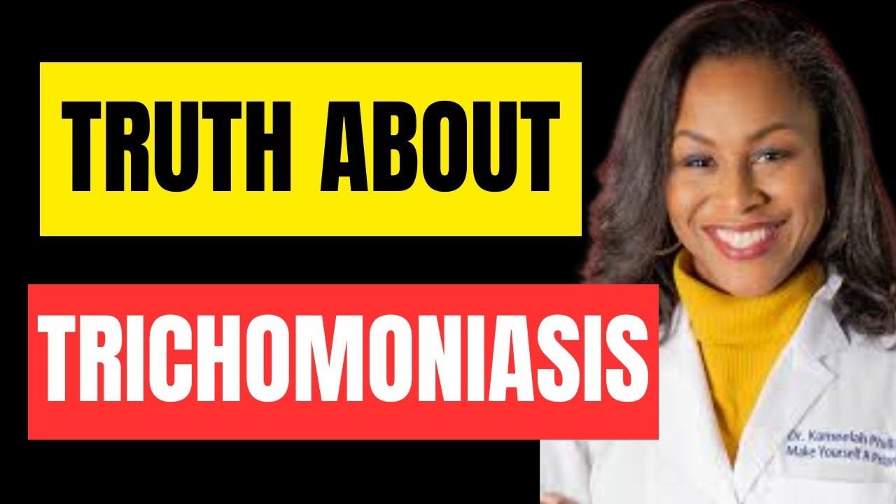 Ob Gyn Explains Genital Parasite Trichomoniasis: vaginal discharge, vaginal itching, vaginal burning