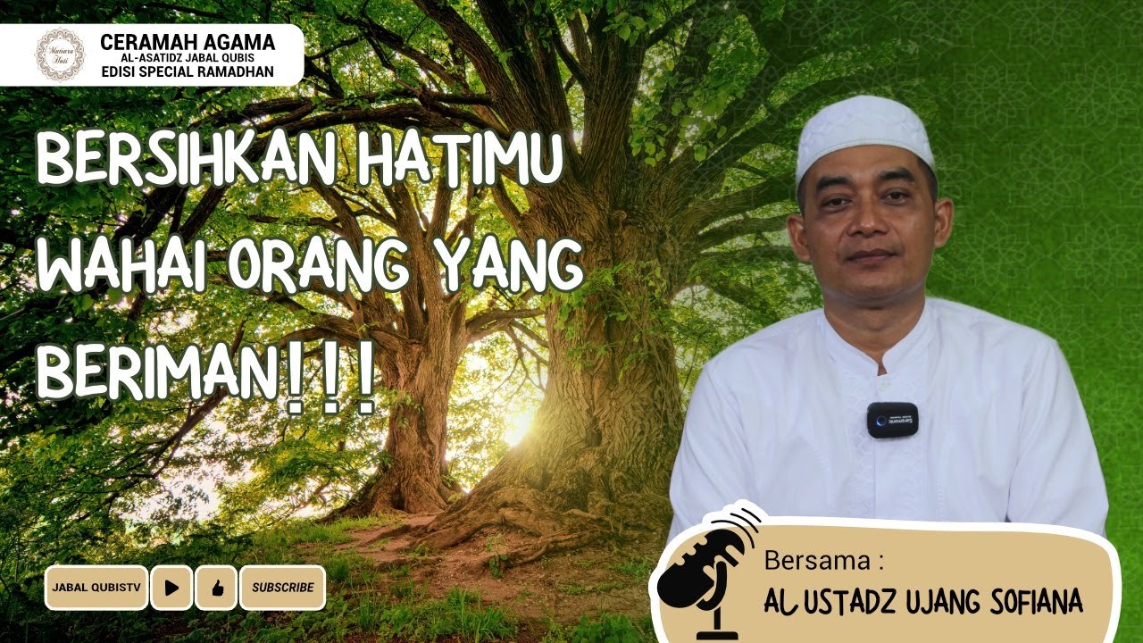 Apakah kamu termasuk orang beriman?? Simak videonya sampai habis - Al Ustadz Ujang Sofiana