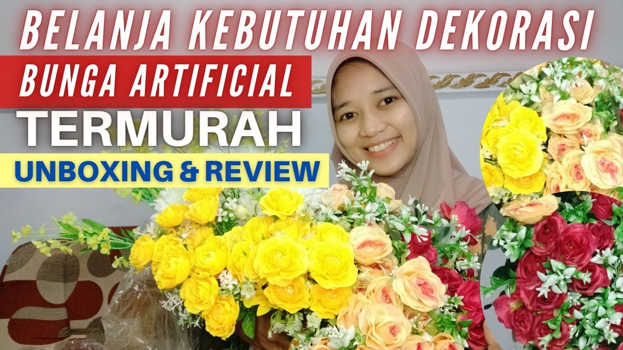 Belanja Kebutuhan Dekorasi Part 5 ||Unboxing & Review Bunga Artificial || Shopee Haul