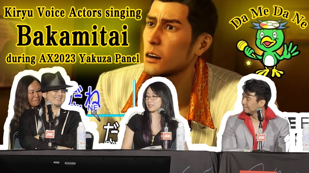 Dame Da Ne sang by Kiryu’s voice actors during AnimeExpo 桐生一馬(黒田崇矢) がAXでばかみたいを歌う Yakuza 龍が如く