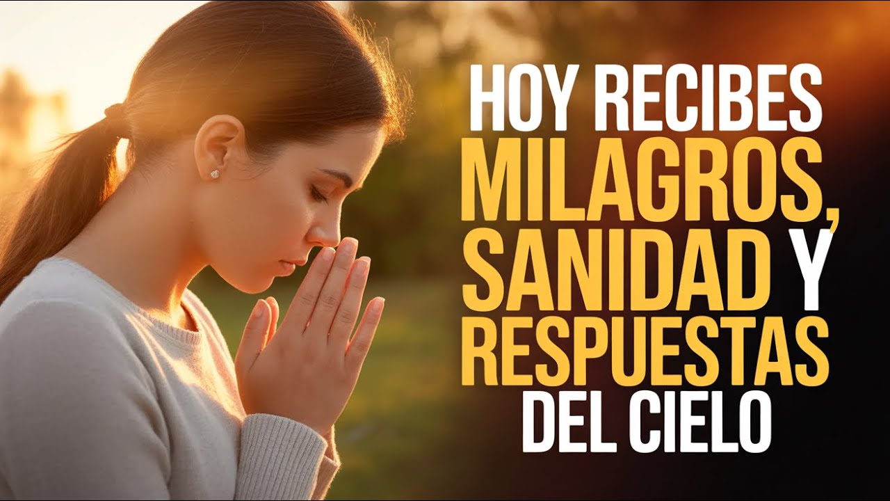 Declaramos Milagros Hoy: Oración Transformadora para Sanidad, Favor Divino y Respuestas Santas