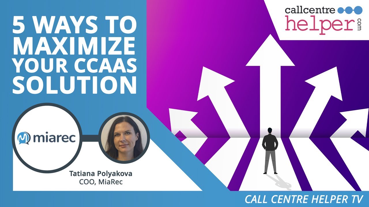 5 Ways to Maximize Your CCaaS Solution
