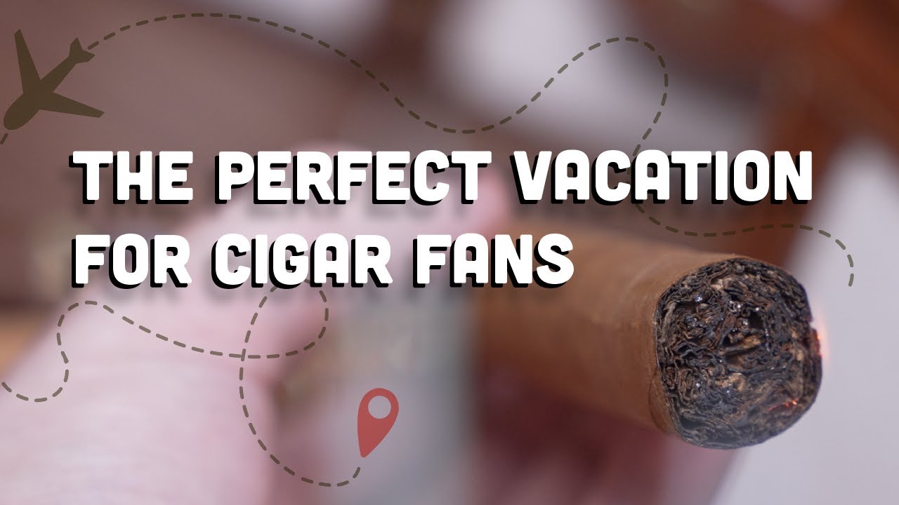 The Perfect Vacation for Cigar Fans | Why You Need to Visit Nicaragua