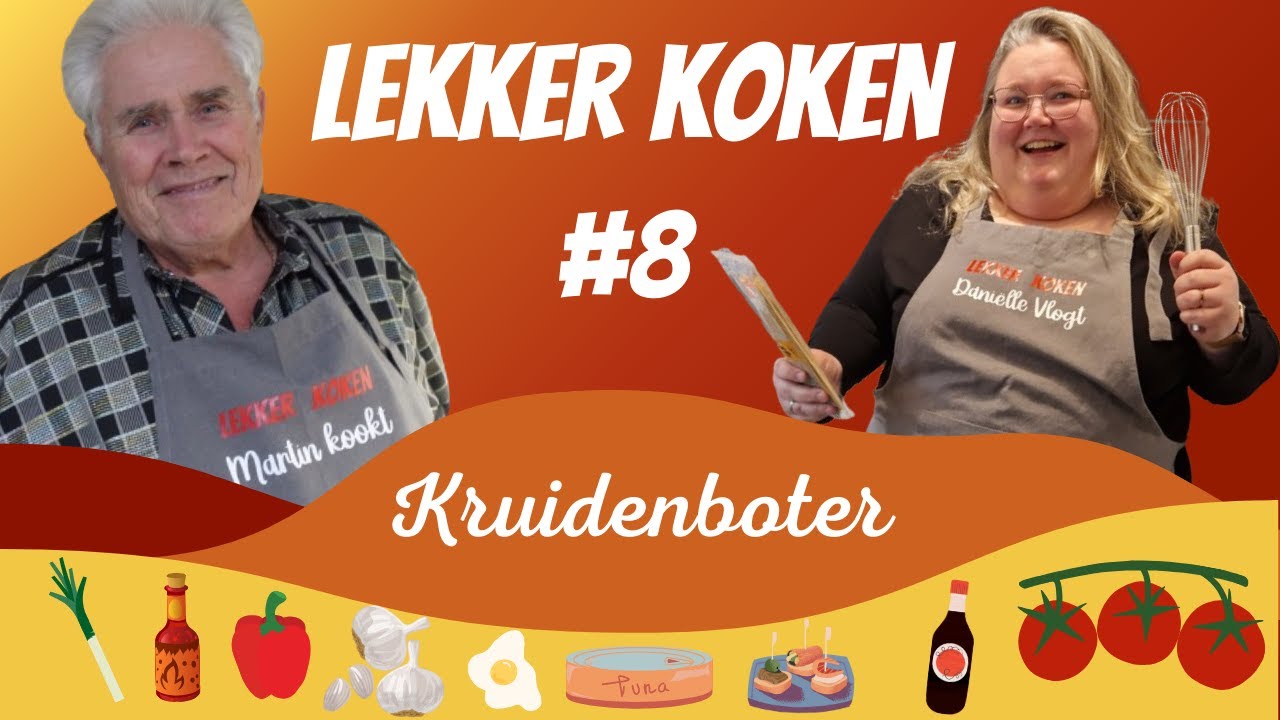 HET LEKKERSTE KRUIDENBOTER RECEPT #LEKKER KOKEN #8 SPAANSE TAPPAS | MARTIN KOOKT & DANIELLE VLOGT