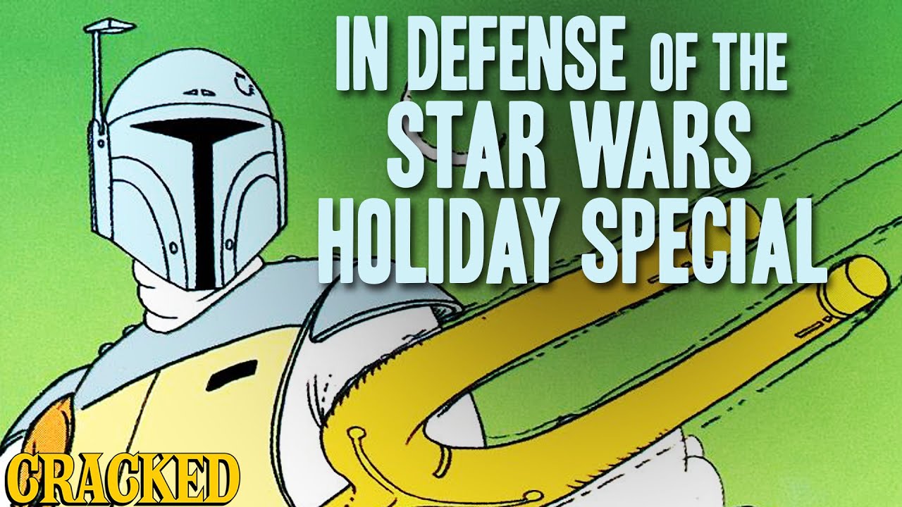 In Defense Of The Star Wars Holiday Special - Cracked Responds