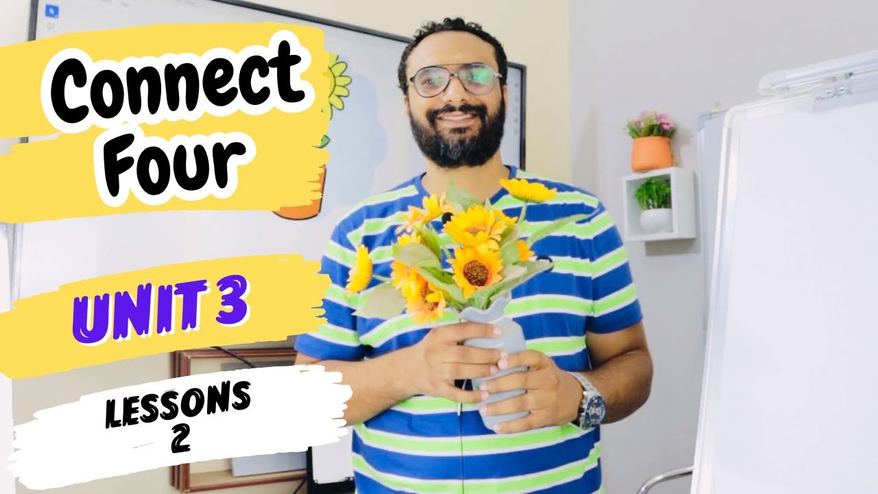 شرح كونكت 4 للصف الرابع الابتدائي الترم الأول الوحدة الثالثة الدرس الثاني | Connect 4 Unit 3 Lesson2