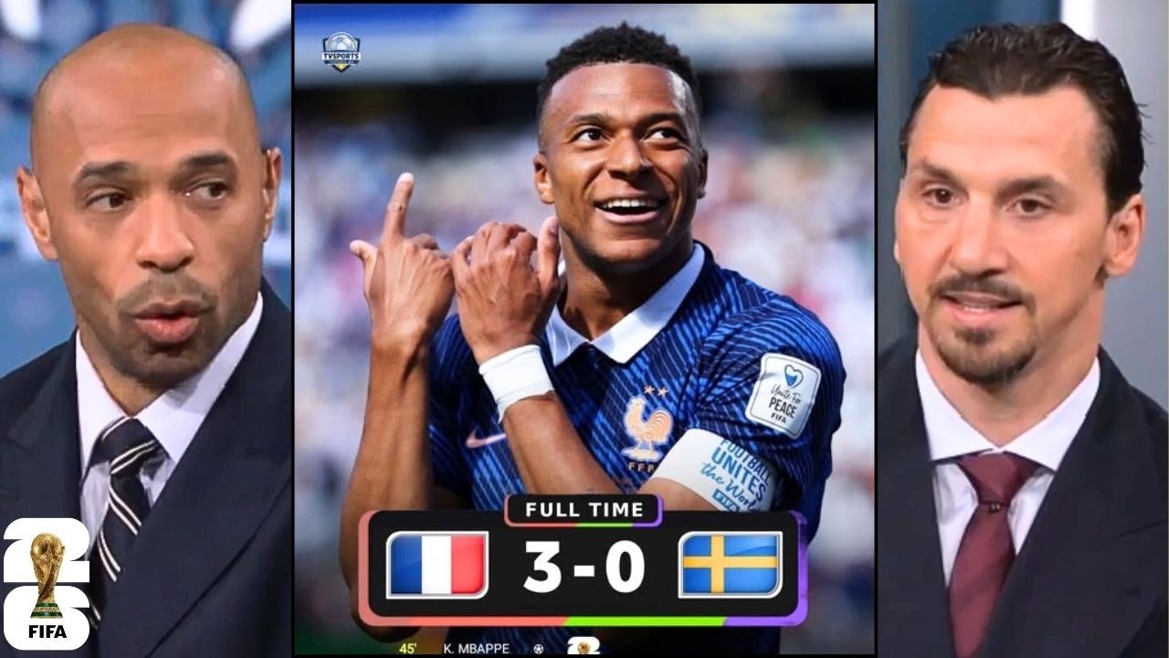&ldquo;FRANCE  INVINCIBLE!-MBAPP&Eacute; UNSTOPPABLE!&rdquo; - Zlatan & Henry React to Ruthless 3-0 Sweden Win