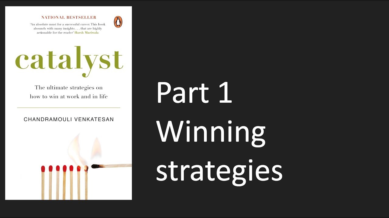 Strategies to Win at Work - Part 1 - Catalyst book review