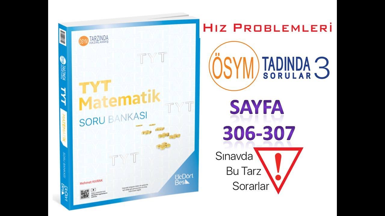 HIZ PROBLEMLERİ ÖSYM TADINDA TEST 3(345 TYT MATEMATİK 2025)
