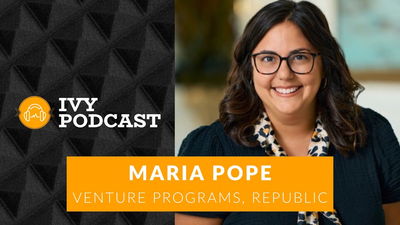 How to Build a Successful Venture Partner Program with Maria Pope, Venture Programs at Republic
