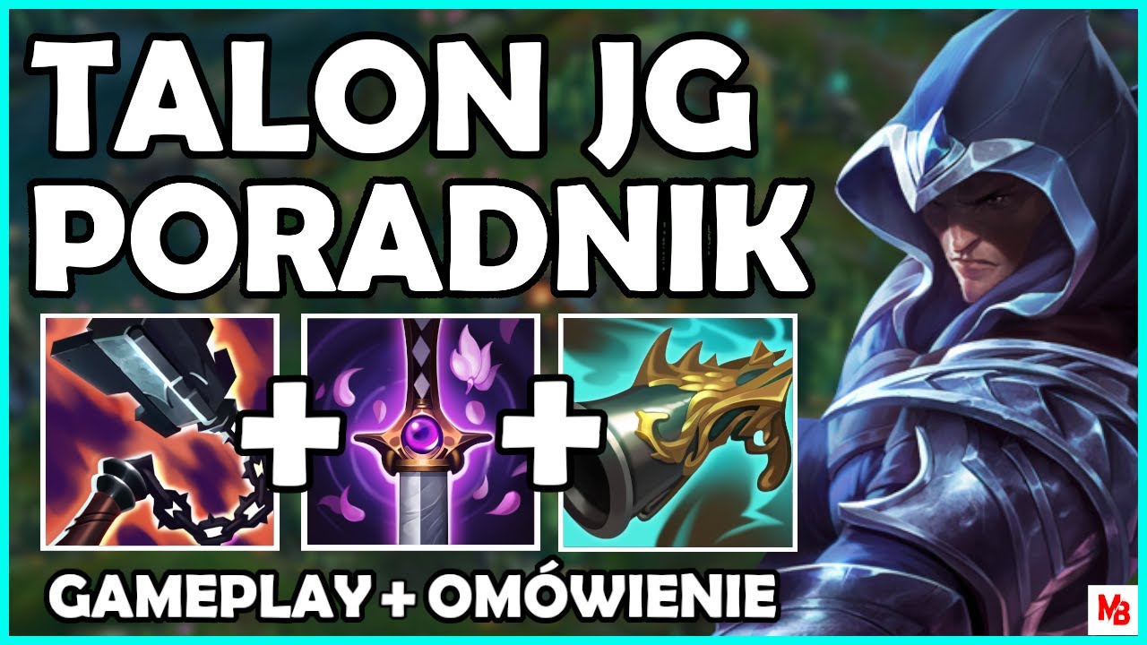 TALON PORADNIK W SEZONIE 11 + Gameplay | TALON GUIDE SEASON 11 - LEAGUE OF LEGENDS