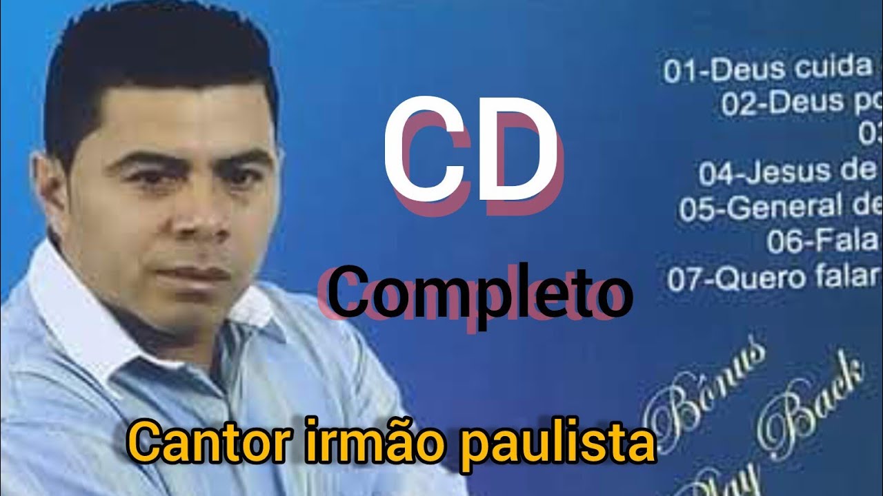 01.CD completo .cantor irmão Paulista se escreve obrigado 