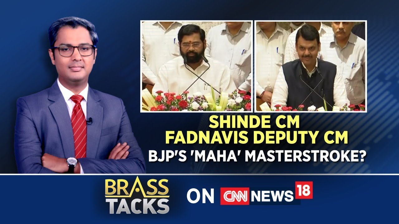 Shinde CM | Fadnavis Deputy CM | Maharashtra News | Eknath Shinde | Devendra Fadnavis | CNN News18