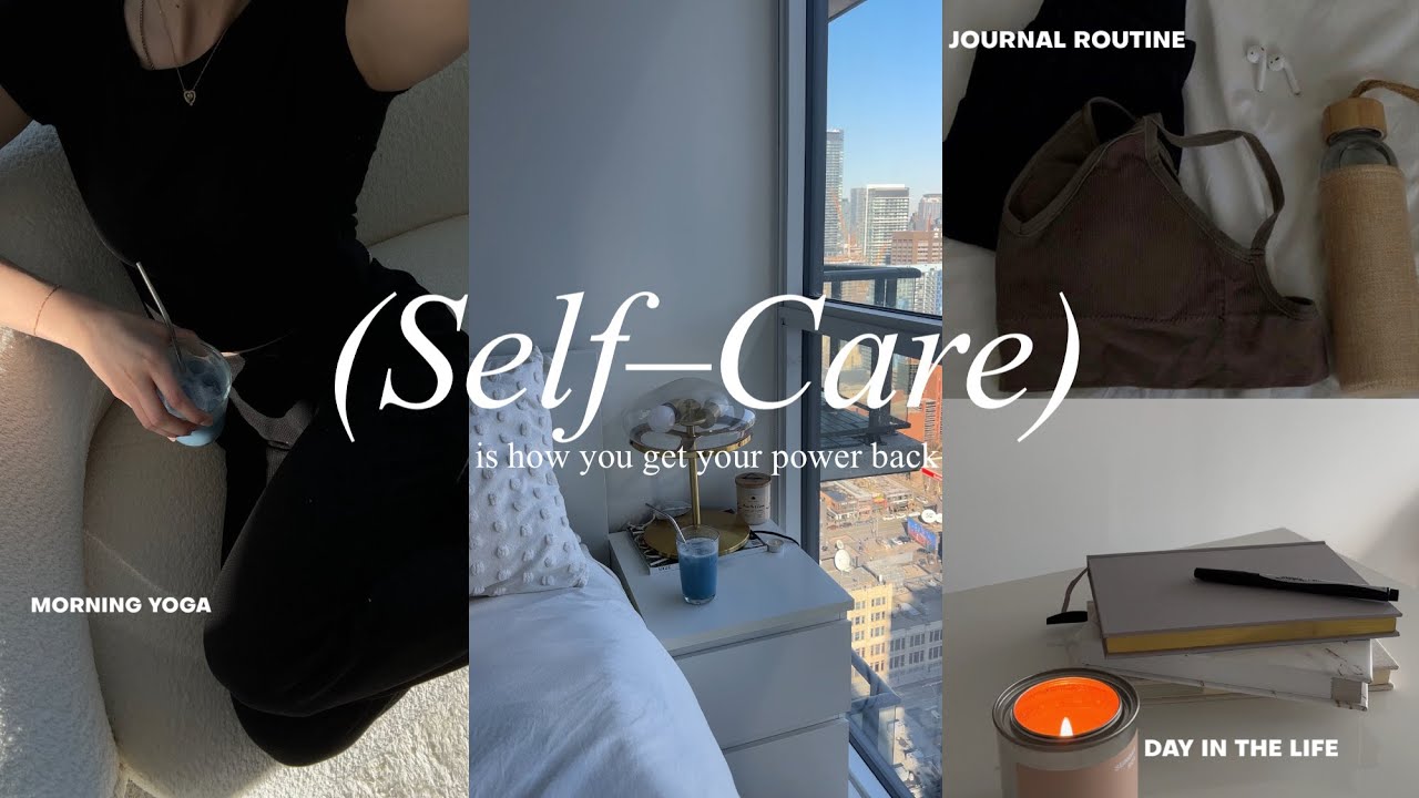 SELF-CARE DAY: morning yoga, journal routine, podcasts, confidence & self-love chat