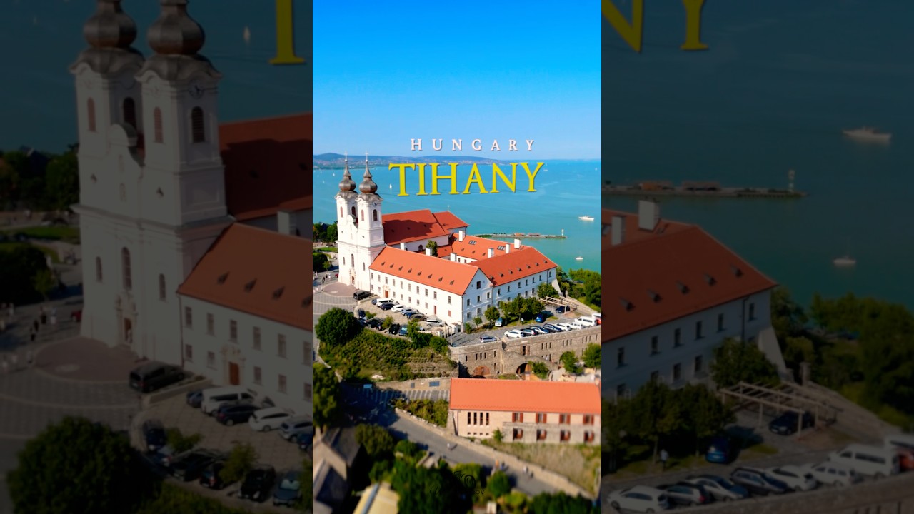 &ldquo;The Benedictine Abbey of Tihany&rdquo;
