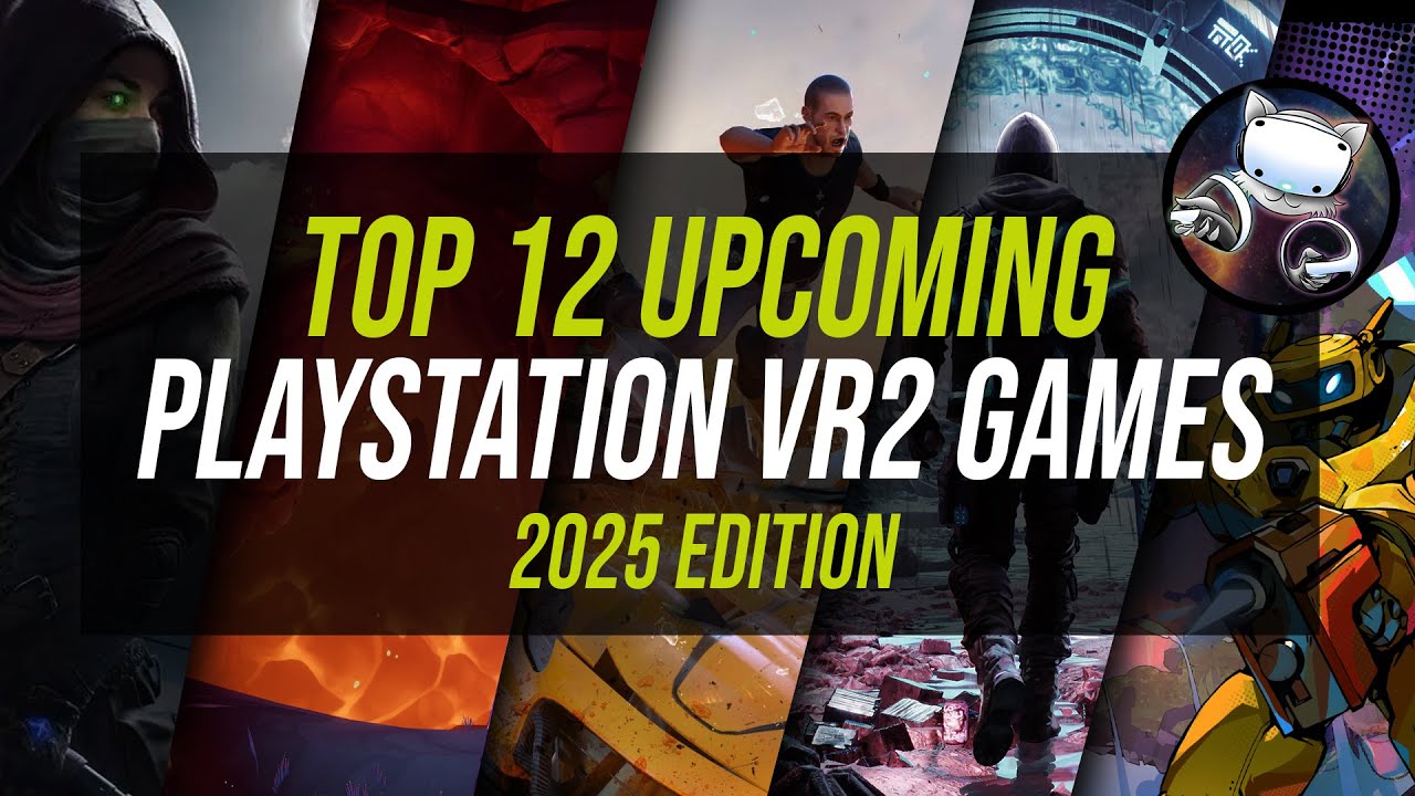 Top 12 Upcoming PSVR2 Games of 2025 | PlayStation VR2