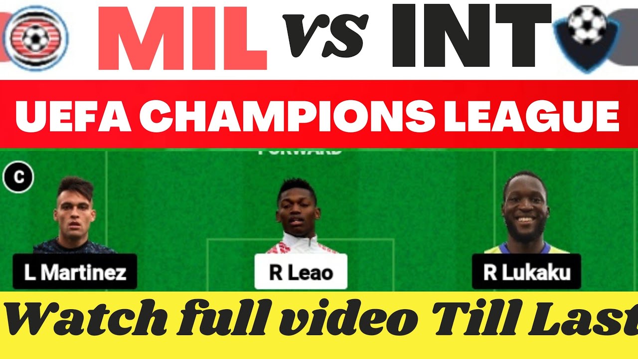 mil vs int dream11 prediction, mil vs int dream11 team, mil vs int football team, mil vs inter milan
