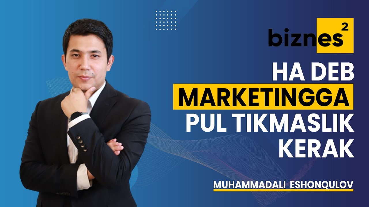Ha deb marketingga pul tikmaslik kerak