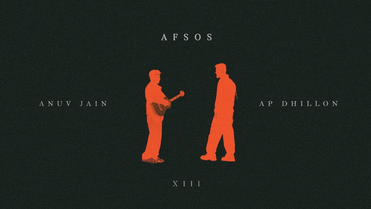 AFSOS - Anuv Jain ft. AP Dhillon (Official Visualizer)