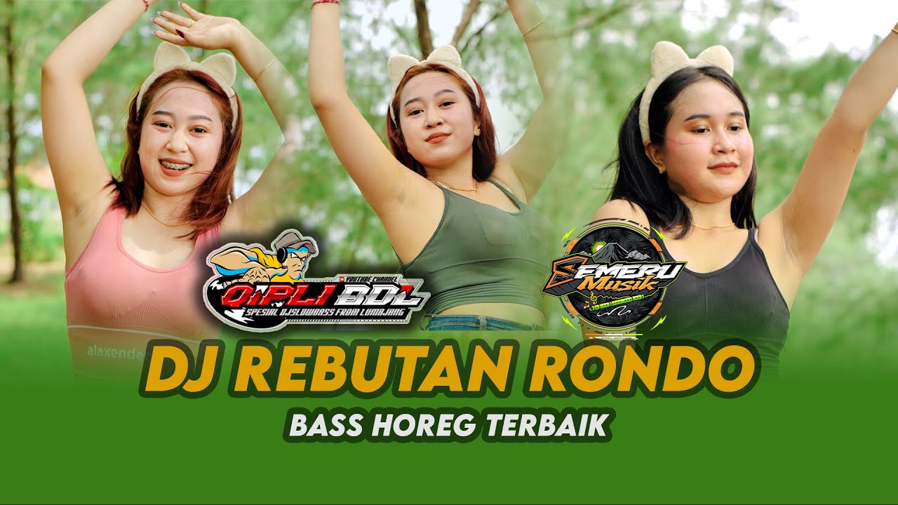 DJ REBUTAN RONDO - SEMERU MUSIK X QIPLI BDL