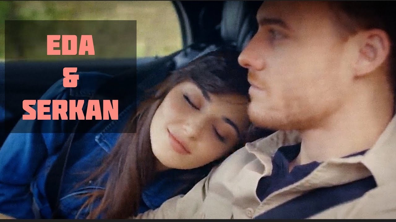 Eda♡Serkan | Sen Çal Kapımı Klip
