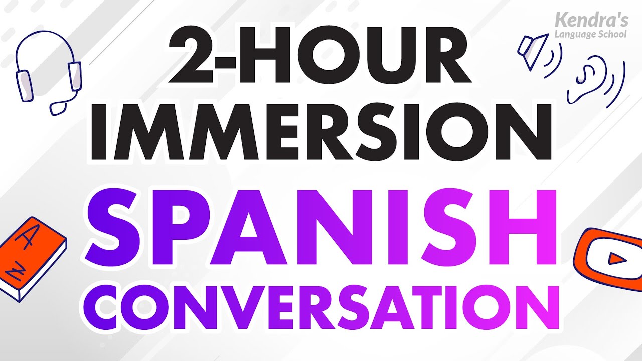 2-Hour Spanish Immersion: Practical Dialogues for Beginner to Intermediate Learners
