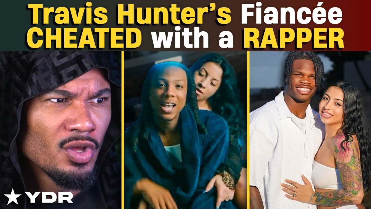 Travis Hunter's Fiancee Cheated with a Rapper
