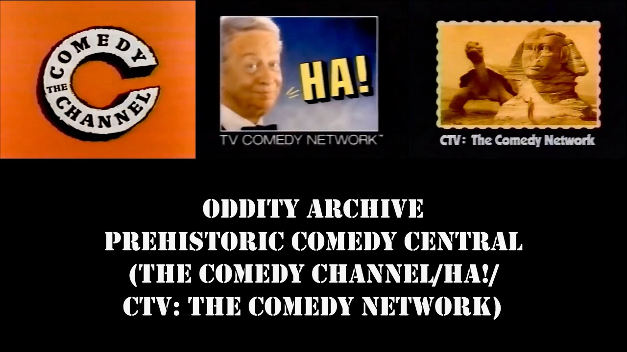 Oddity Archive: Episode 288 &ndash; Prehistoric Comedy Central (Comedy Channel/Ha!/CTV)