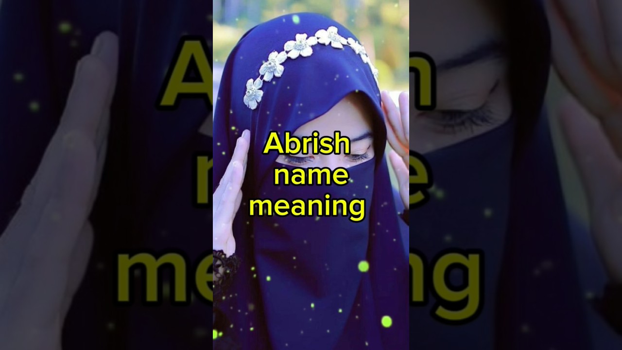 Abrish name meaning 