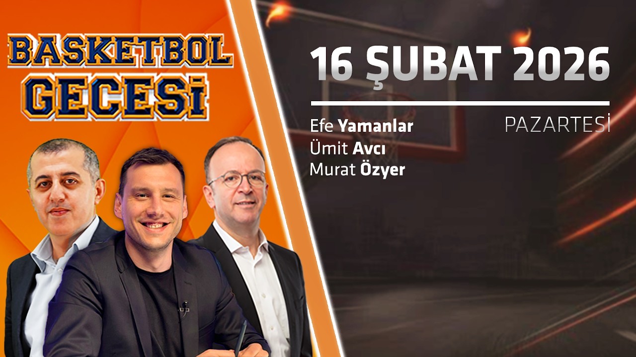 🔴CANLI | Anadolu Efes'in Yükselen Formu, Ligde Son Durum | Basketbol Gecesi