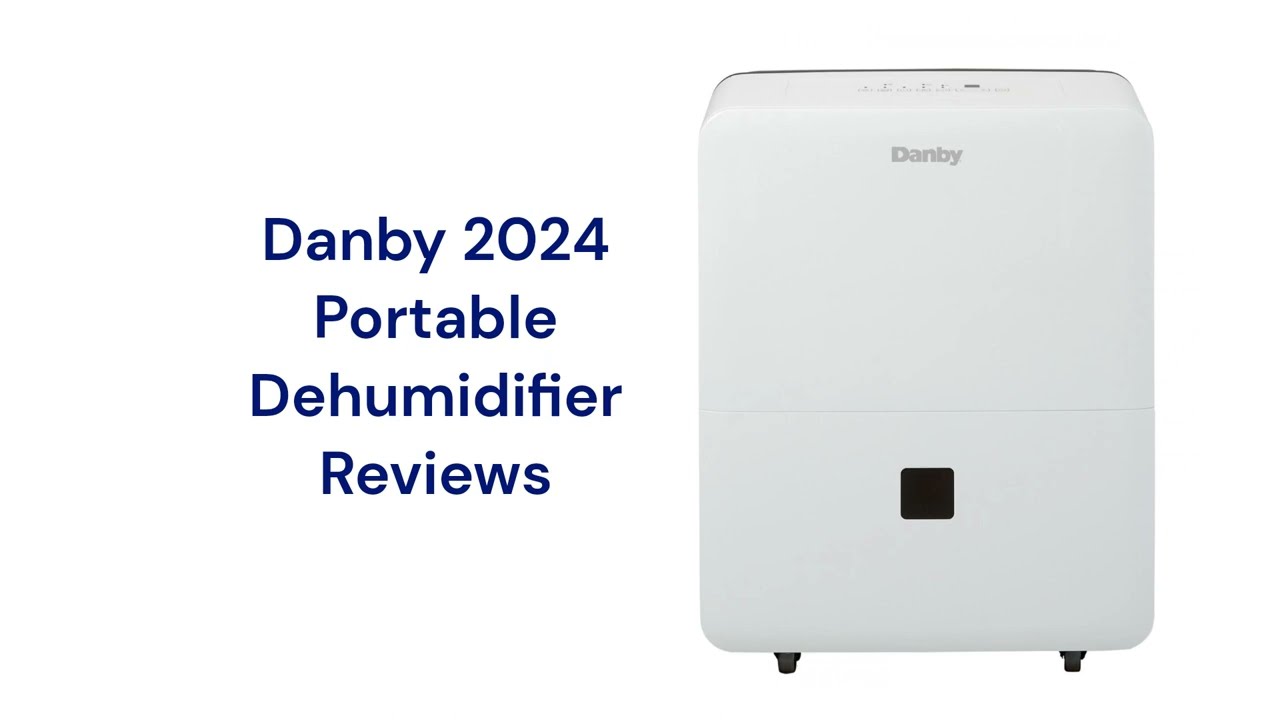 HvacRepairGuy 2024 Danby Brand Portable Dehumidifier Reviews