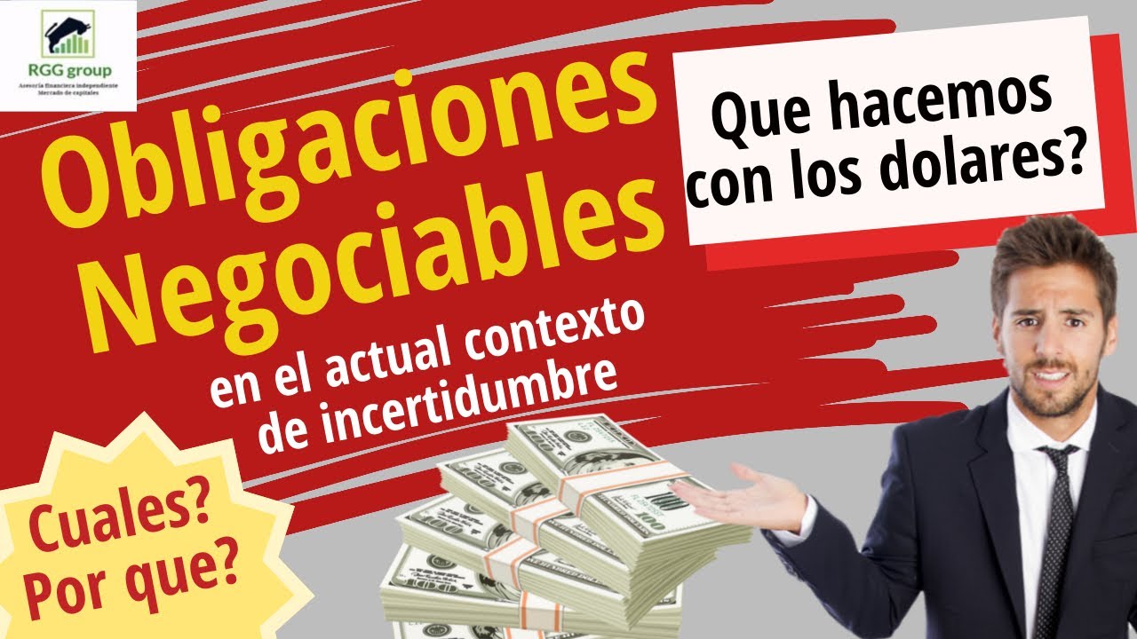 ✅OBLIGACIONES NEGOCIABLES en contexto de incertidumbre✅ Cuales y por que? 🤔