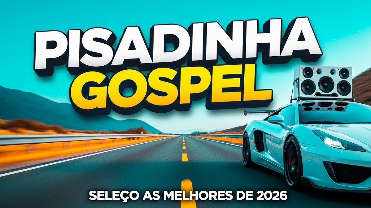 CHEGOU AS MELHORES PISADINHAS GOSPEL PRA 2026 / FÉ EM RITMO