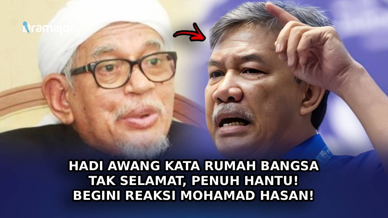 HADI AWANG Kata Rumah Bangsa Tak Selamat, Penuh Hantu! Begini Reaksi Mohamad Hasan!