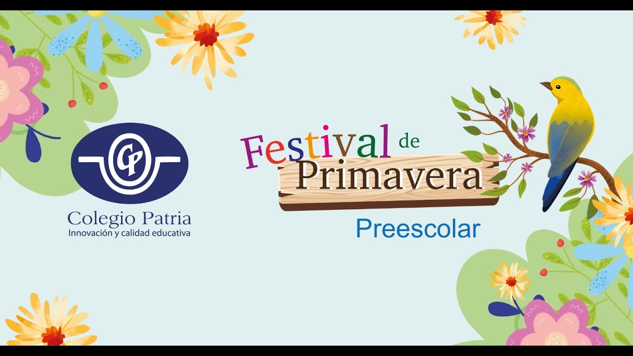 🌷🌼Festival de Primavera Preescolar 2023🌼🌷