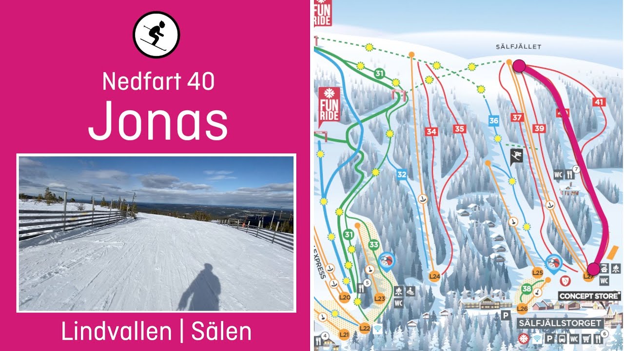 Nedfart 40 - Jonasbacken | Lindvallen, Sälen