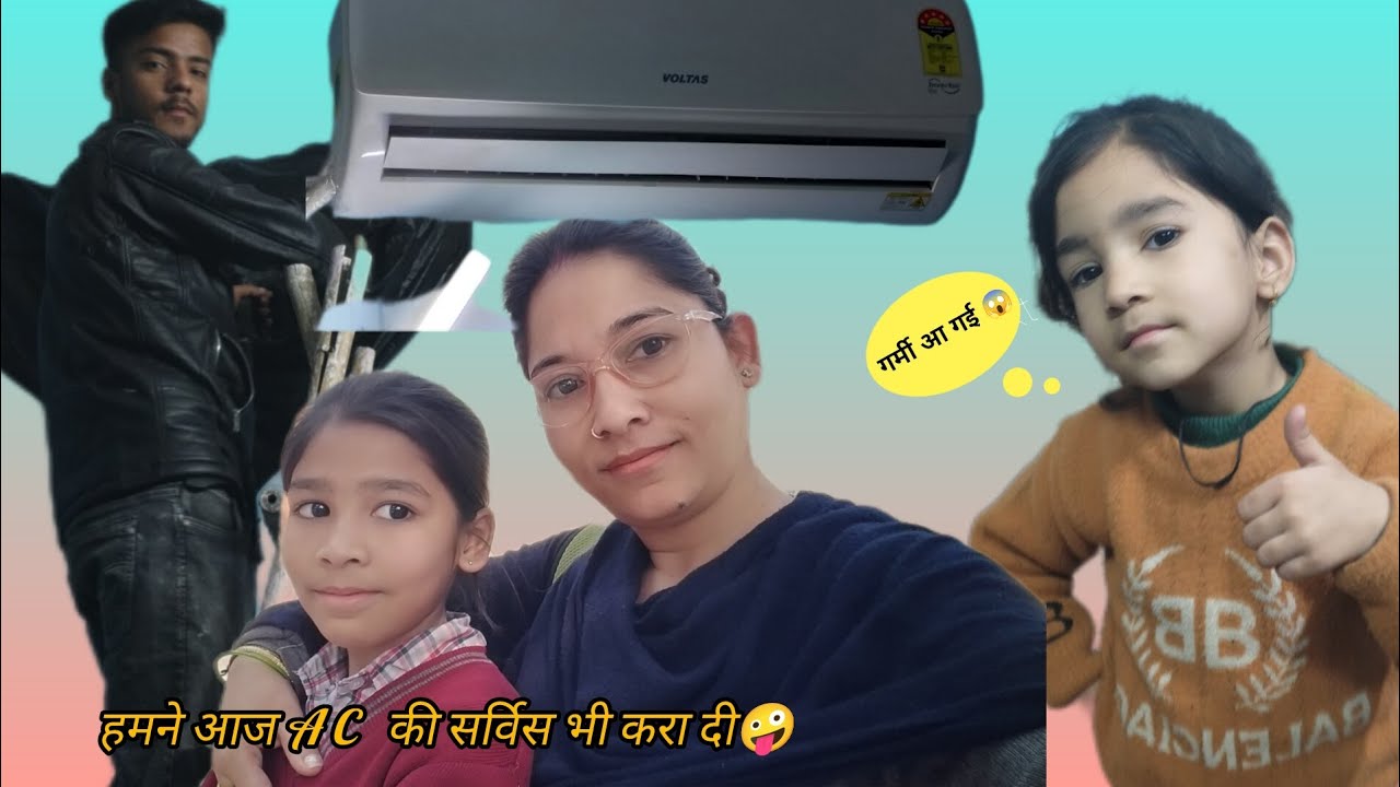 हमने आज Ac की सर्विस भी करा दी🤪