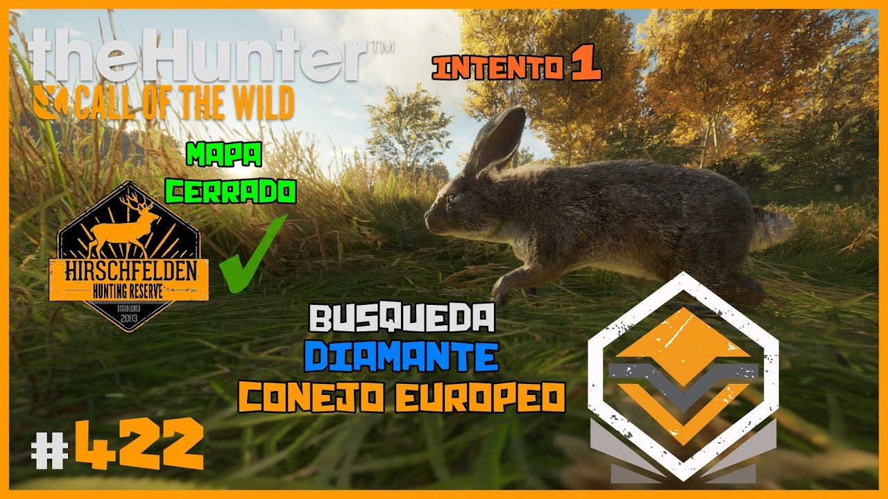 🦌theHunter: CotW #422 | EN BUSCA DEL DIAMANTE DE CONEJO EUROPEO - HIRSCHFELDEN CERRADO | Español