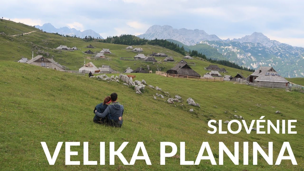 Velika Planina, un alpage hors du temps dans les montagnes de la Slovénie !