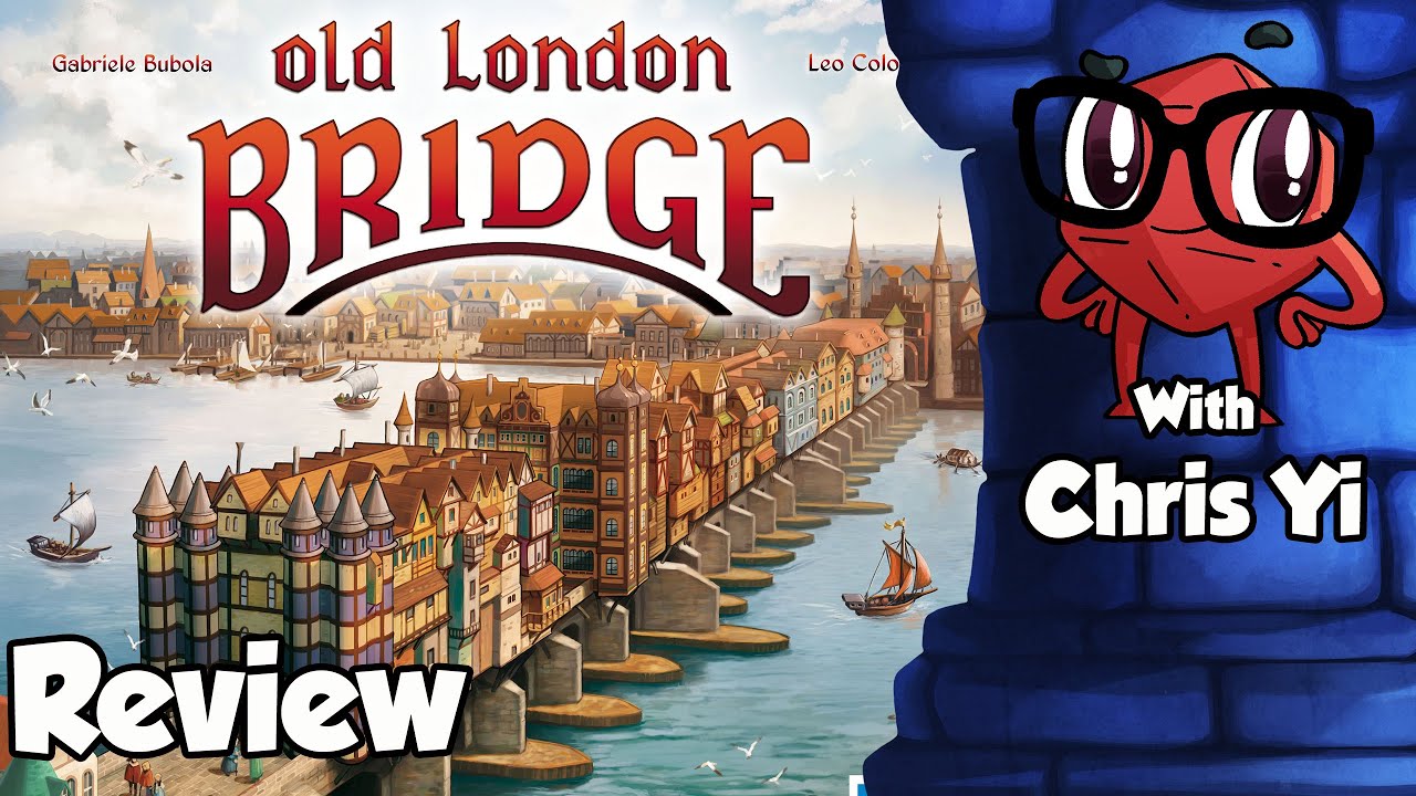 Old London Bridge Review - with Chris Yi