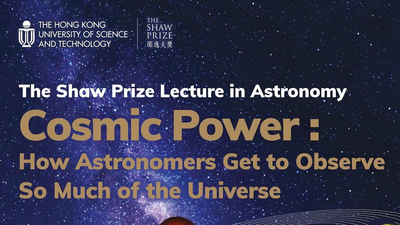 The Shaw Prize Lecture in Astronomy 2020