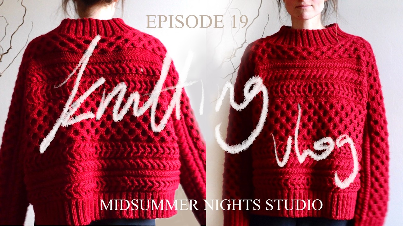 MIDSUMMER NIGHTS STUDIO - EPISODE 19 - knitting vlog: Eurus Sweater in Mexico