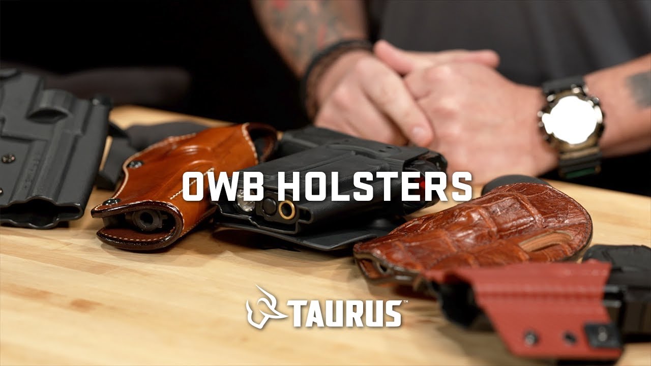 Taurus How-To Series: OWB Holsters