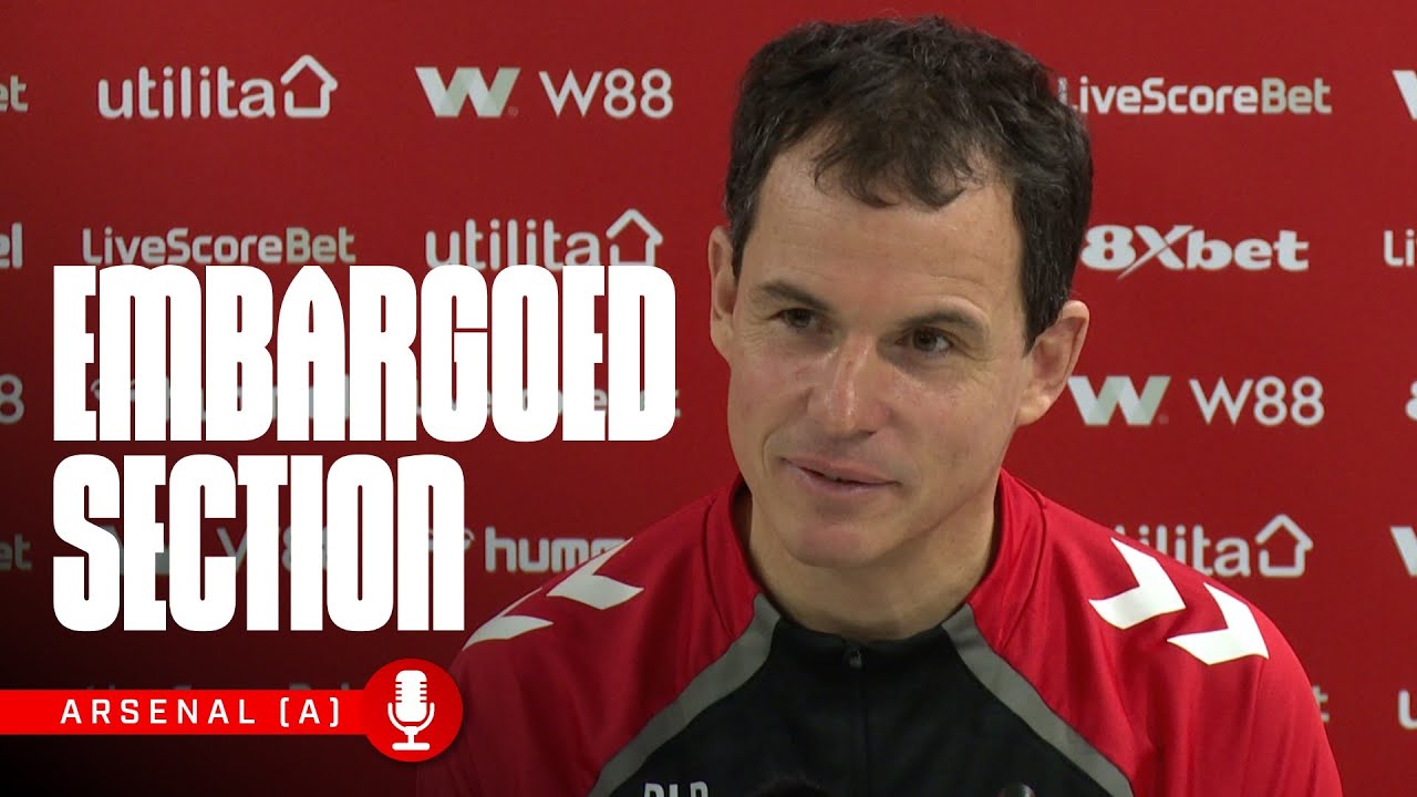 Arsenal Away Press Conference | Embargoed Section